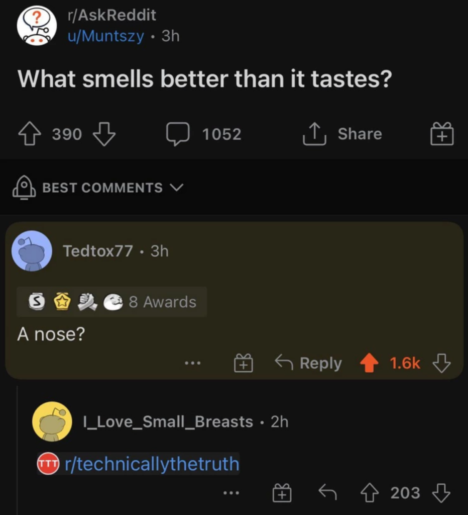 Reddit comment about what tastes better than it smells. 