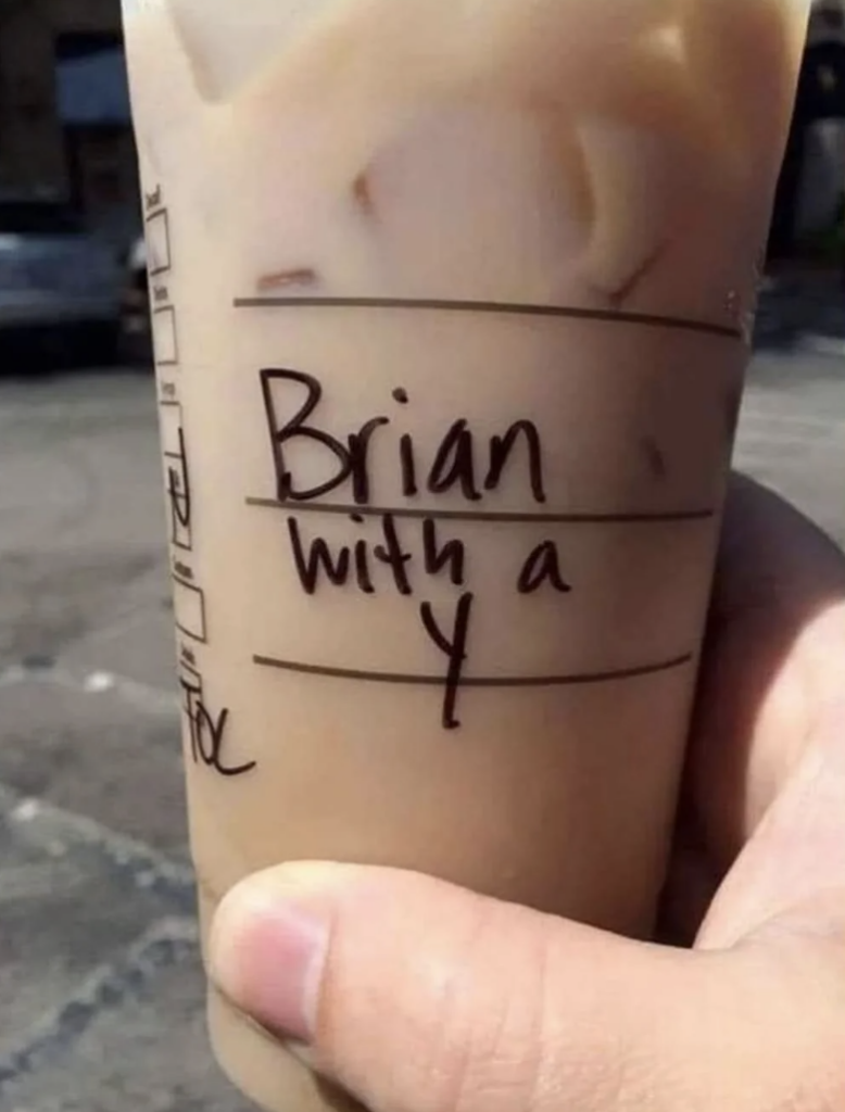 An image of a Starbucks cup with funny name misspelling. 