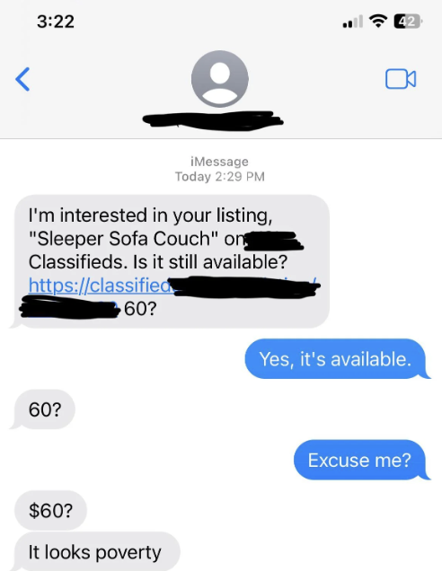 A text message conversation showing a person inquiring about a "Sleeper Sofa Couch" listing on a classified ad. They message "60?" The other person responds with, "Yes, it's available." The inquirer then asks, "$60?" and follows up with "It looks poverty.