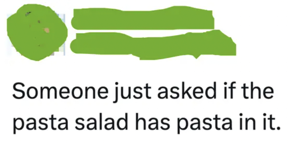 A Twitter screenshot from someone who didn't know if pasta was in pasta salad. 