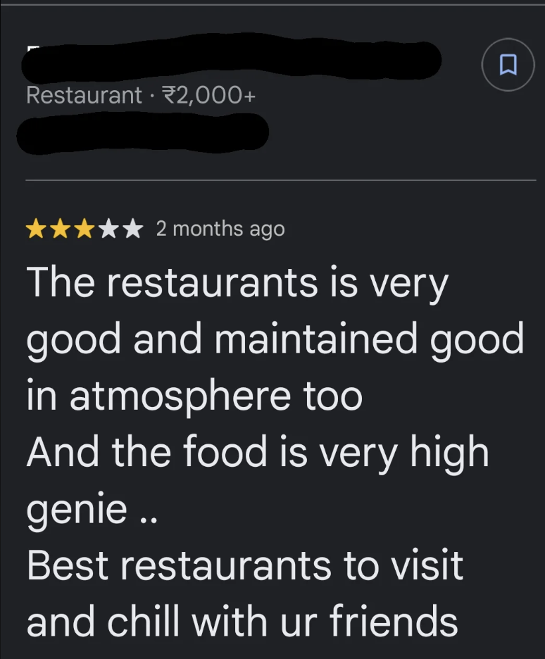 A restaurant review with a blacked-out name is shown. It has a three-star rating and mentions a price range of ₹2,000+. The review is from two months ago and praises the restaurant's atmosphere and food quality, recommending it as a place to visit with friends.