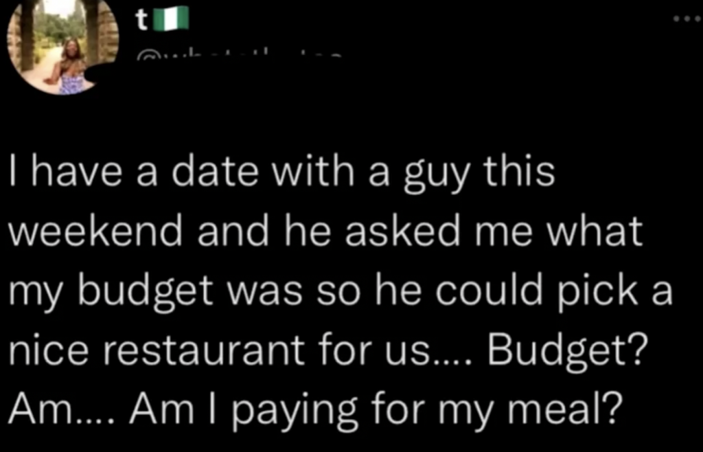 A Twitter screenshot about a guy who assumed his date would pay for the meal. 