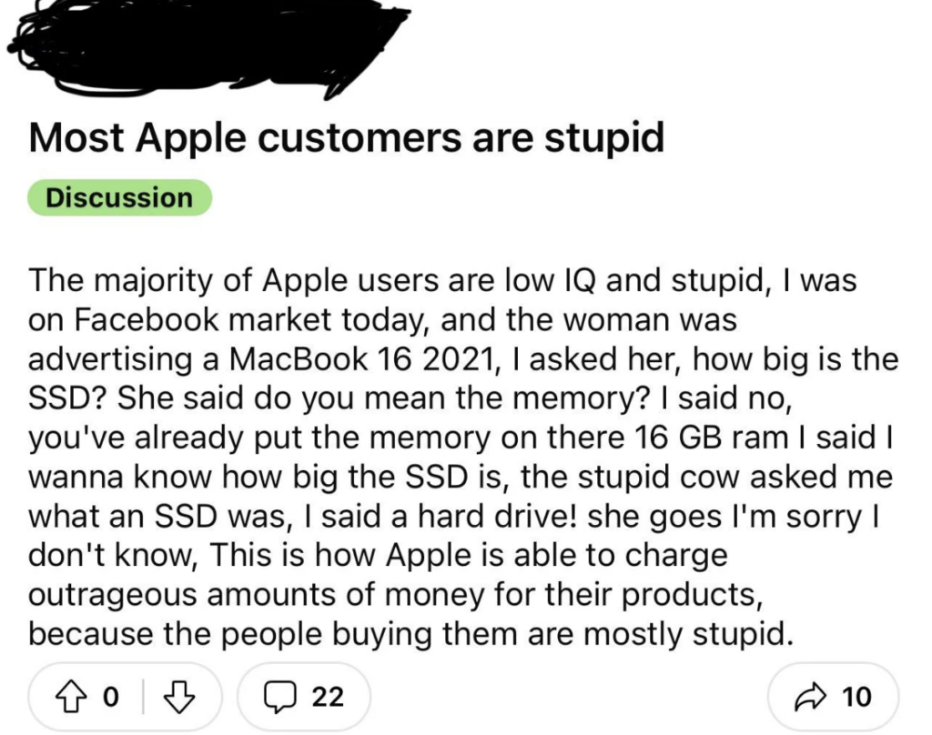 A screenshot of a social media post with inflammatory language criticizing Apple customers for being "low IQ and stupid." The post recounts an interaction about MacBook specs, implying that Apple overcharges for products because most buyers are "mostly stupid.