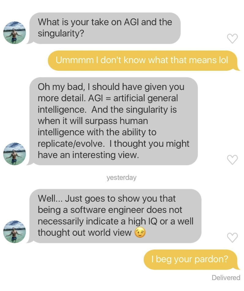 A text conversation where one person explains AGI (artificial general intelligence) and the singularity after the other person admits they don't know what it means. The conversation ends with a remark about intelligence, to which the first person reacts with surprise.