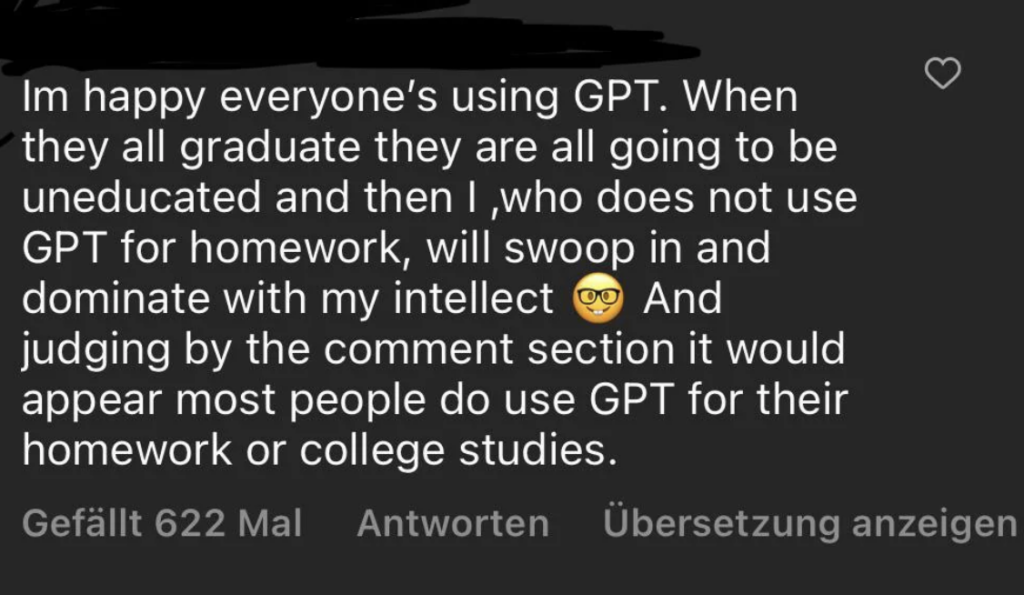 A screenshot of a social media post expressing happiness about others using GPT for homework, suggesting they will be uneducated upon graduation. The writer claims they will dominate with their intellect as they don't use GPT for homework. The post has 622 likes.