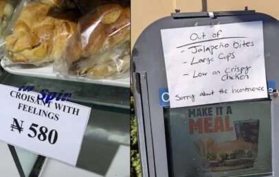 The image shows two humorous signs. The left sign labels store-bought croissants as "CROISANT WITH FEELINGS" priced at ₦580. The right sign on a fast food drive-thru says they're "Out of Jalapeño bites, Large Cups, Low on crispy chicken," and apologizes for the inconvenience.