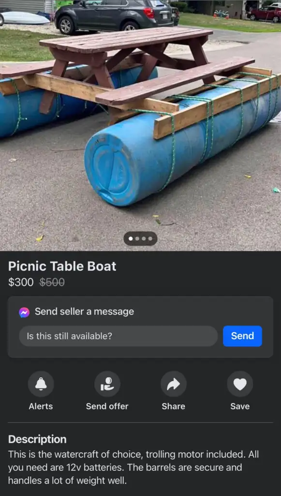 A DIY boat consists of a picnic table mounted on blue plastic barrels. The boat is listed for sale online for $300, with a description mentioning it includes a trolling motor and requires 12v batteries. A message prompt and options to interact with the listing are visible.