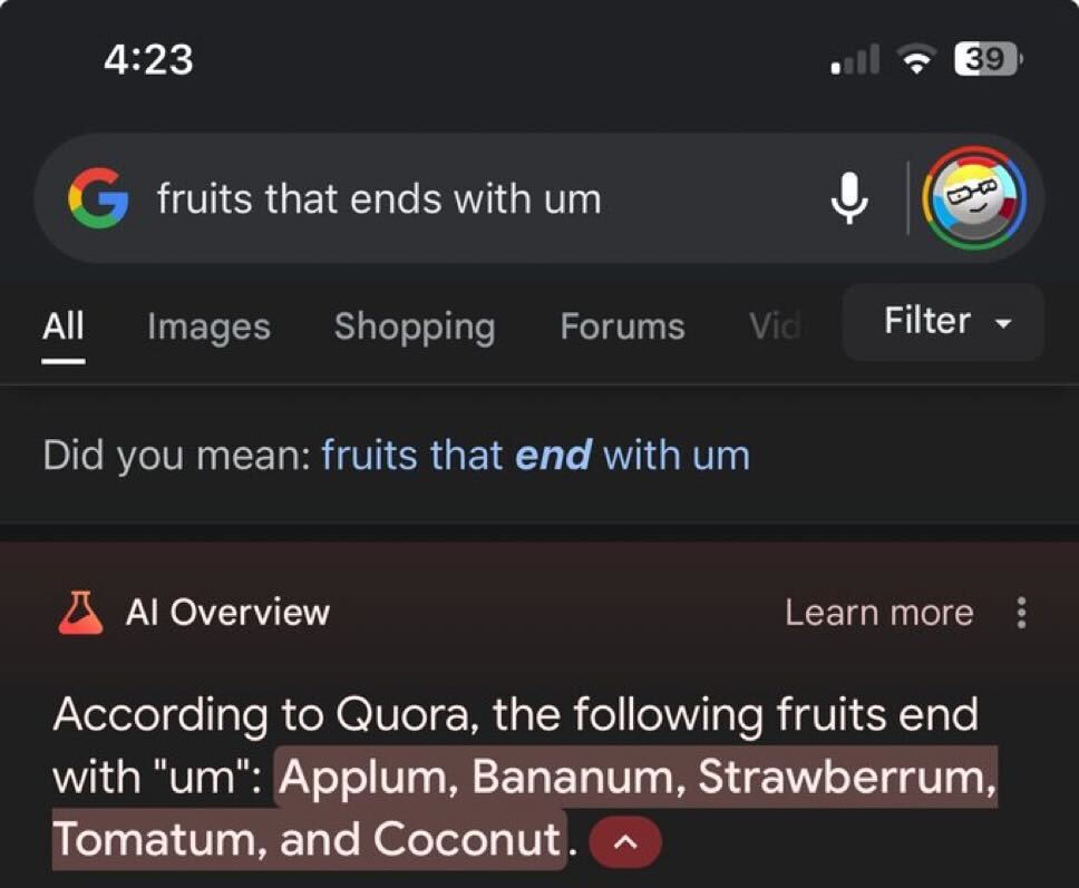 A screenshot shows a Google search query for "fruits that ends with um" at the top. Below, the search engine suggests "fruits that end with um". A Quora snippet lists: Applum, Bananum, Strawberrum, Tomatum, and Coconut.