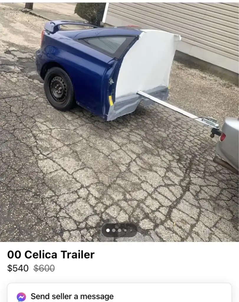 A blue car trailer made from a 2000 Toyota Celica, showing the rear end with taillights intact and a trailer hitch connecting to a silver vehicle. The trailer is priced at $540, marked down from $600. The option to send a message to the seller is shown.