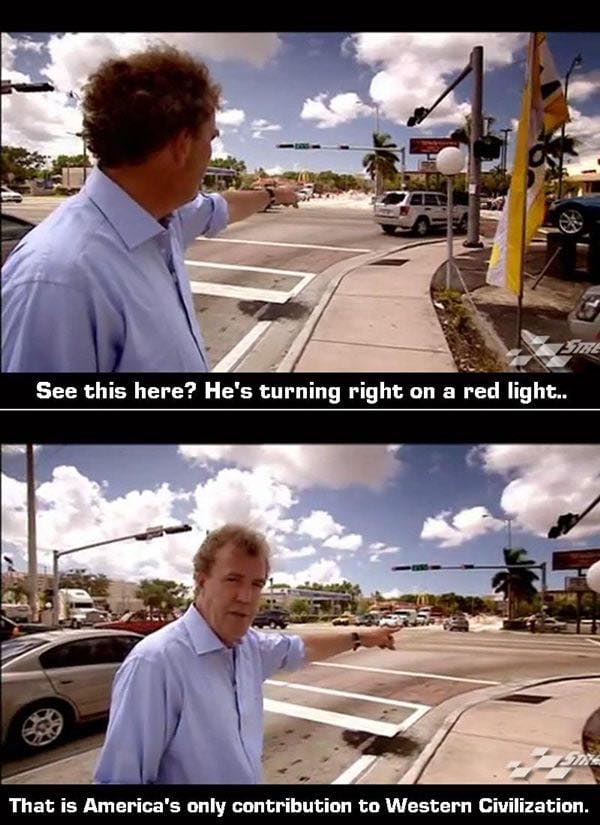A man in a blue shirt standing at an intersection points out a car making a right turn at a red light. The scene appears to be in a sunny location with palm trees and a few vehicles. Text below him humorously comments on right turns on red being America's only contribution to Western Civilization.