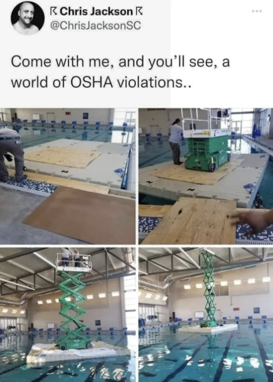 A Twitter post by Chris Jackson shows a series of four images where a large green scissor lift is being used to work on a ceiling above an indoor swimming pool. The lift is positioned on wooden boards placed on the pool's surface, which looks precarious. The tweet says, "Come with me, and you’ll see, a world of OSHA violations..