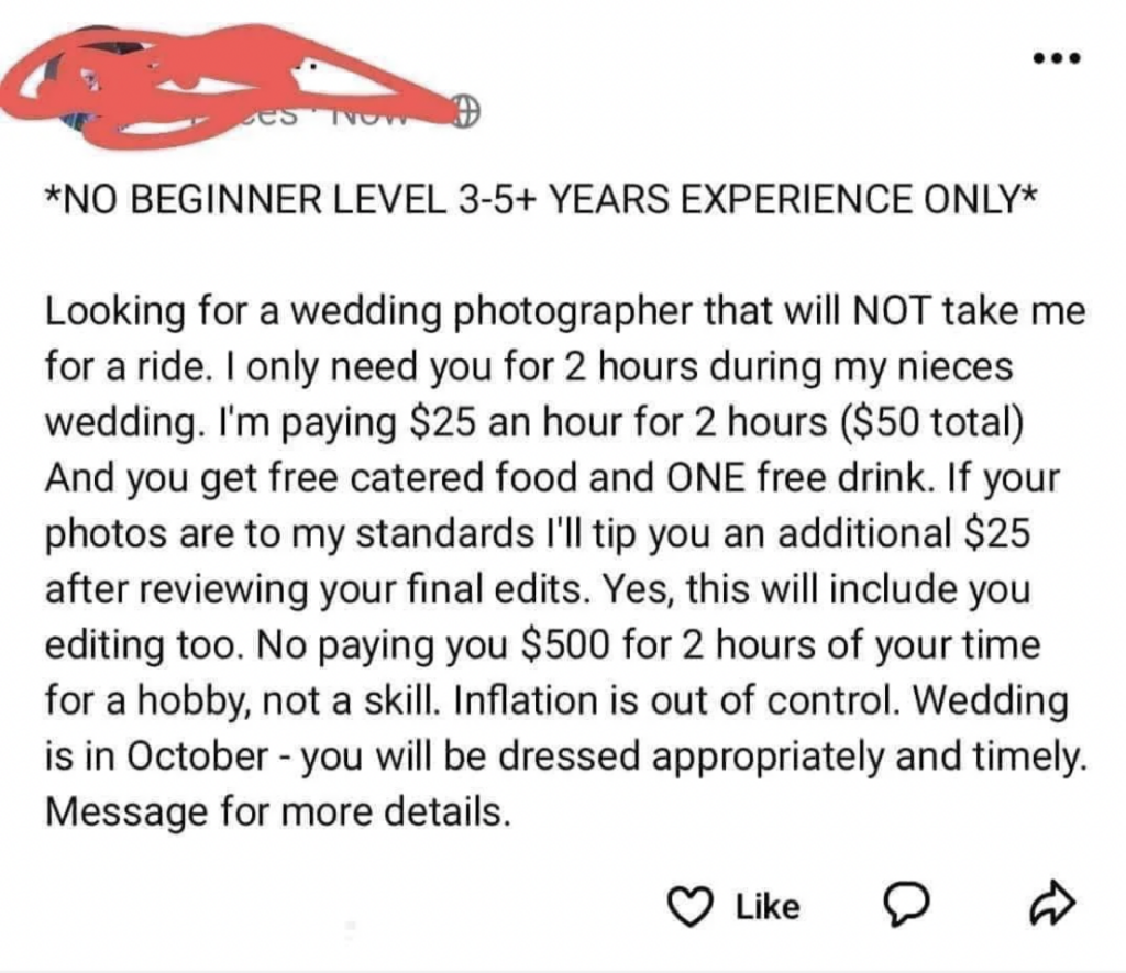 A Facebook post hiring a wedding photographer with at least 3-5 years of experience. The pay is $25 per hour for 2 hours ($50 total), with a catered meal, one free drink, and an additional $25 tip for satisfactory final edits. The wedding is in October.