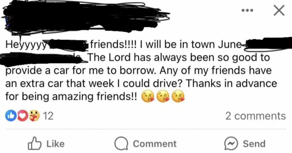 A Facebook post reads: "Heyyyy friends!!!! I will be in town June [date]. The Lord has always been so good to provide a car for me to borrow. Any of my friends have an extra car that week I could drive? Thanks in advance for being amazing friends!! 😘😘😘