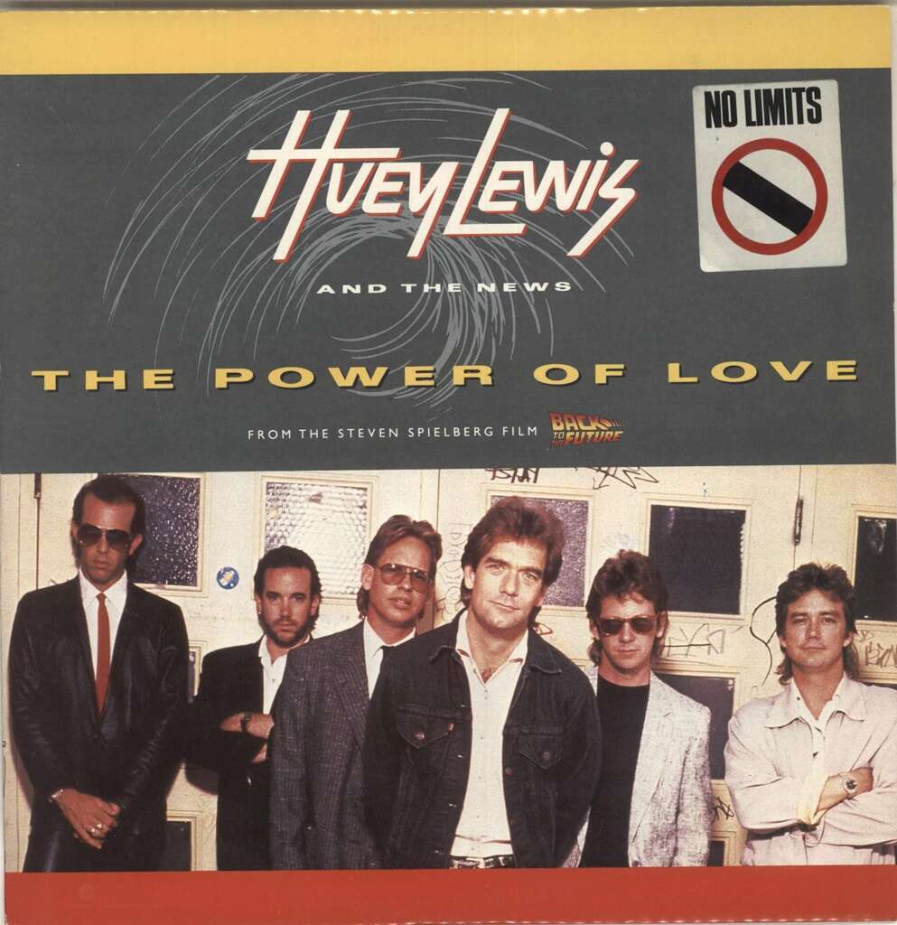 The album cover for "The Power of Love" by Huey Lewis and The News features a photo of the band members. They are dressed in casual rock attire, standing against a wall with various graffiti. The text mentions the song is from the Steven Spielberg film "Back to the Future.