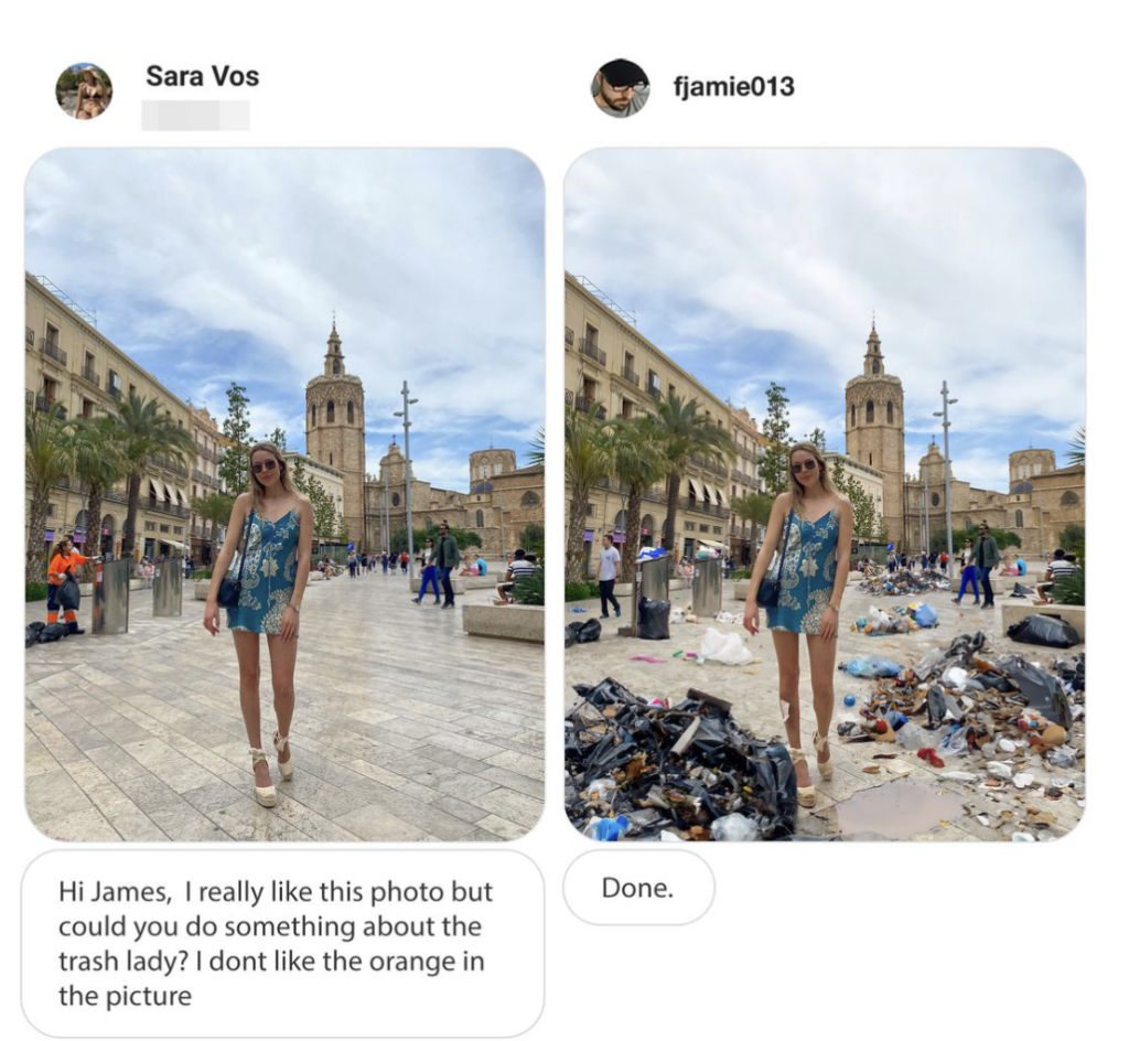 Two side-by-side photos of the same woman in a blue dress, taken in a plaza with historic buildings in the background. The first photo has a clean plaza with no trash. The second photo shows a large pile of trash next to the woman. A text exchange above the photos shows the first person asking for the "trash lady" to be removed and the second person responding "Done.