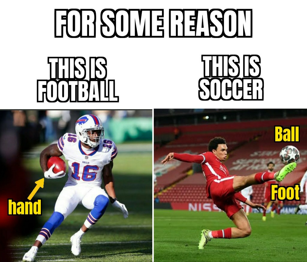 A meme comparing American football and soccer. The image features two labeled sections: on the left, a player holding a football with the caption "THIS IS FOOTBALL" and an arrow pointing to the hand; on the right, a soccer player kicking a ball with the caption "THIS IS SOCCER" and arrows pointing to the foot and ball.