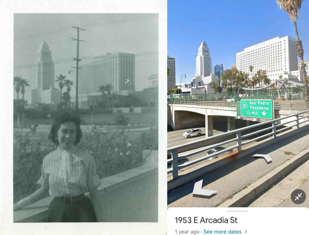 A grayscale photo on the left shows a woman in a striped blouse standing in front of a cityscape, including a tall building. On the right, a modern color photo shows a freeway with signs pointing to San Pedro and Pasadena, with tall buildings in the background. Text reads "1953 E Arcadia St.