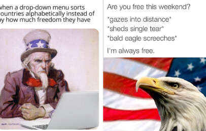 The image on the left shows Uncle Sam looking disappointedly at a laptop with text saying, "when a drop-down menu sorts countries alphabetically instead of by how much freedom they have." The right side shows an eagle with an American flag background, with text mimicking a conversation: "Are you free this weekend? *gazes into distance* *sheds single tear* *bald eagle screeches* I'm always free.