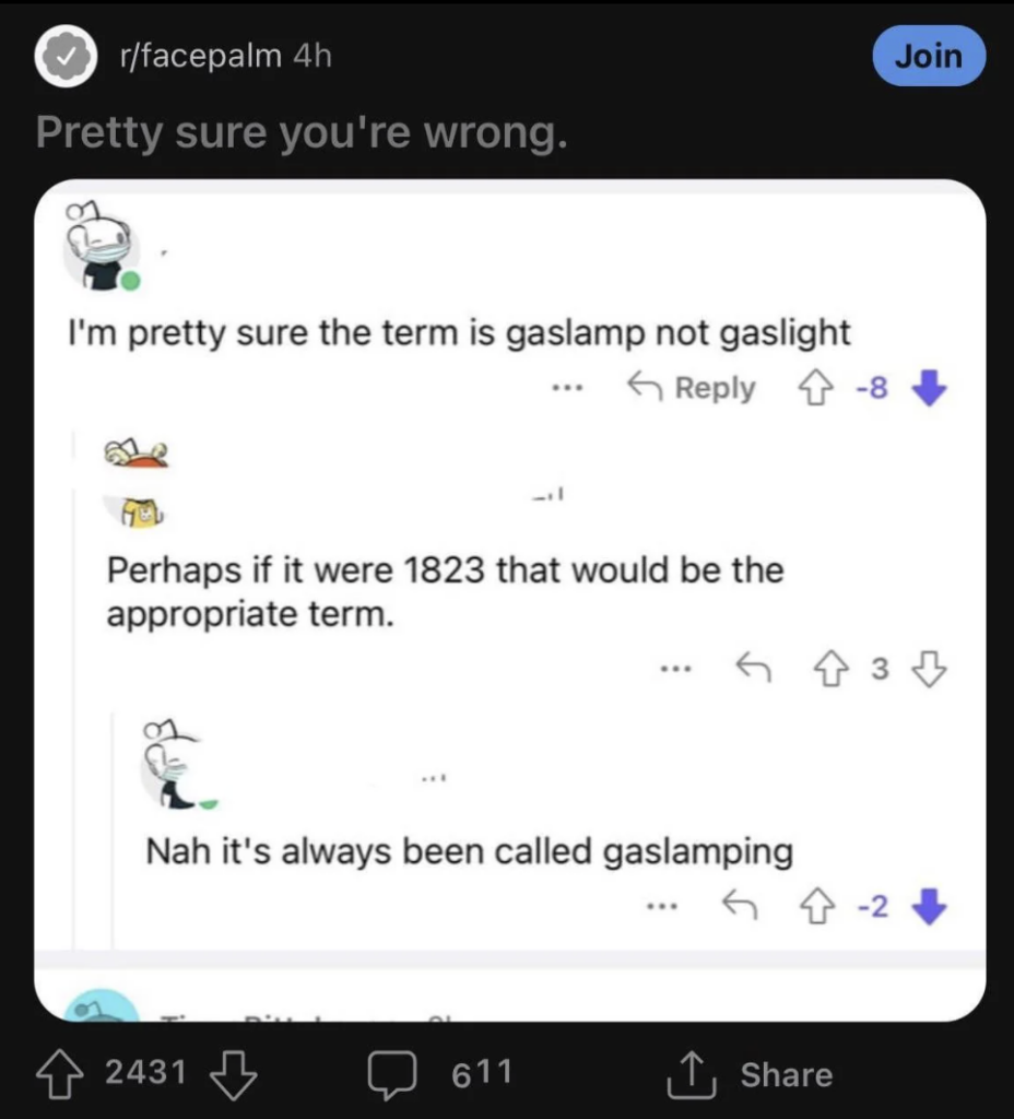 A Reddit post screenshot shows a discussion with three comments debating the correct term: "gaslamp" versus "gaslight." The top comment says "gaslamp," another user counters with historical context, and the final comment insists on "gaslamping." Negative vote counts are visible.