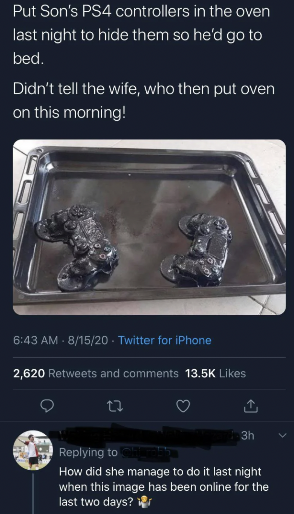 A tweet showing a baking tray with two melted PlayStation 4 controllers. The tweet reads: "Put Son’s PS4 controllers in the oven last night to hide them so he'd go to bed. Didn’t tell the wife, who then put oven on this morning!" The tweet has many engagements.
