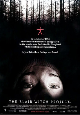 Movie poster for "The Blair Witch Project" featuring a close-up of a frightened person's face lit by a flashlight against a dark, wooded background. Text mentions the disappearance of three student filmmakers in 1994 and the discovery of their footage a year later.