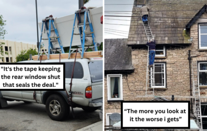 A two-part meme image showing precarious setups. On the left, a truck with ladders, wooden boards, and two people riding on top. The text reads, "It's the tape keeping the rear window shut that seals the deal." On the right, a person on a tall, unstable-looking ladder fixing a roof. The text reads, "The more you look at it the worse it gets.