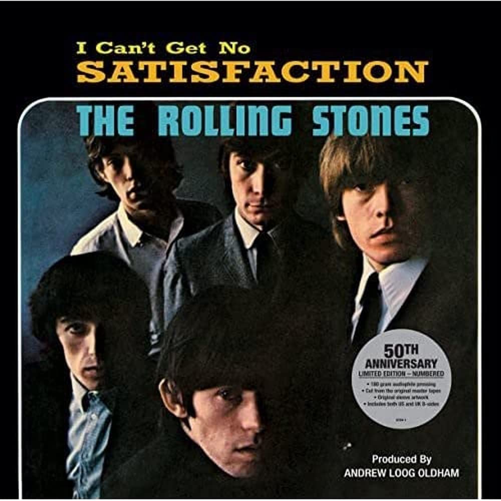 Album cover featuring the Rolling Stones for their song "I Can't Get No Satisfaction." The five band members are seen in dark clothing against a dark background. The album title is in yellow and blue fonts, and there's a "50th Anniversary Limited Edition" sticker.