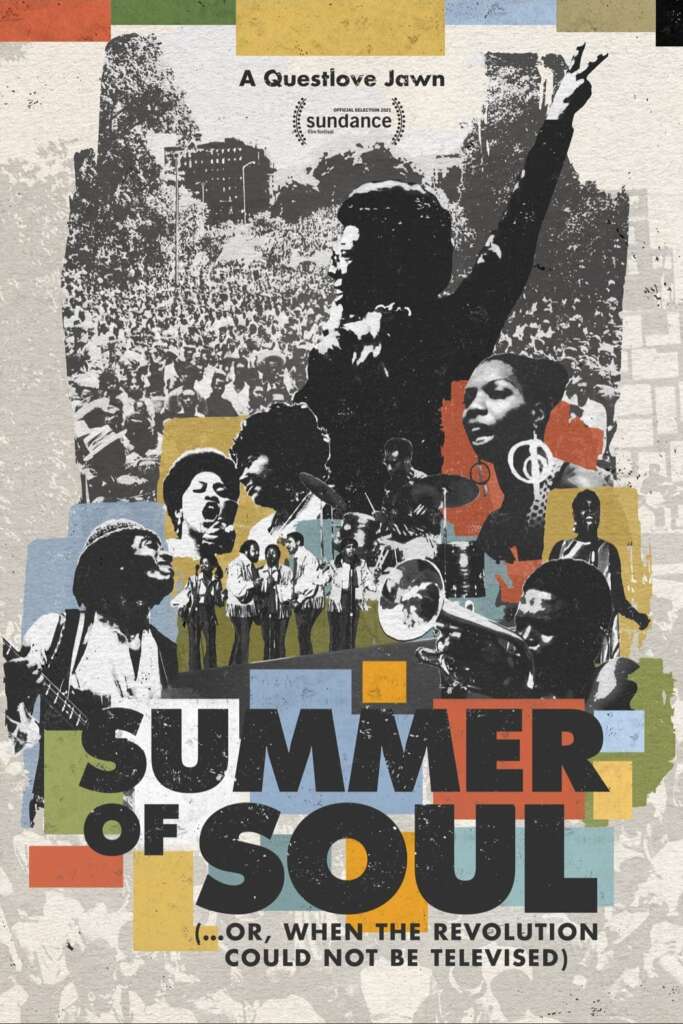 Poster for the film "Summer of Soul (...Or, When the Revolution Could Not Be Televised)." It features a collage of black and white photos from the 1969 Harlem Cultural Festival, including musicians and crowds, with colorful geometric shapes overlaying parts of the images.