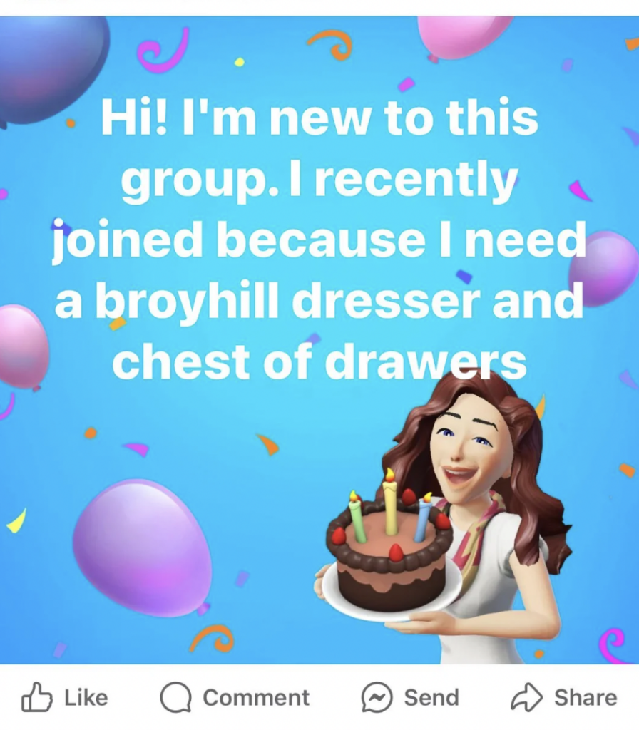 A Facebook post with a blue background featuring balloon and streamer illustrations. The text reads, "Hi! I'm new to this group. I recently joined because I need a Broyhill dresser and chest of drawers." Below the text is a cartoon woman holding a birthday cake with candles.