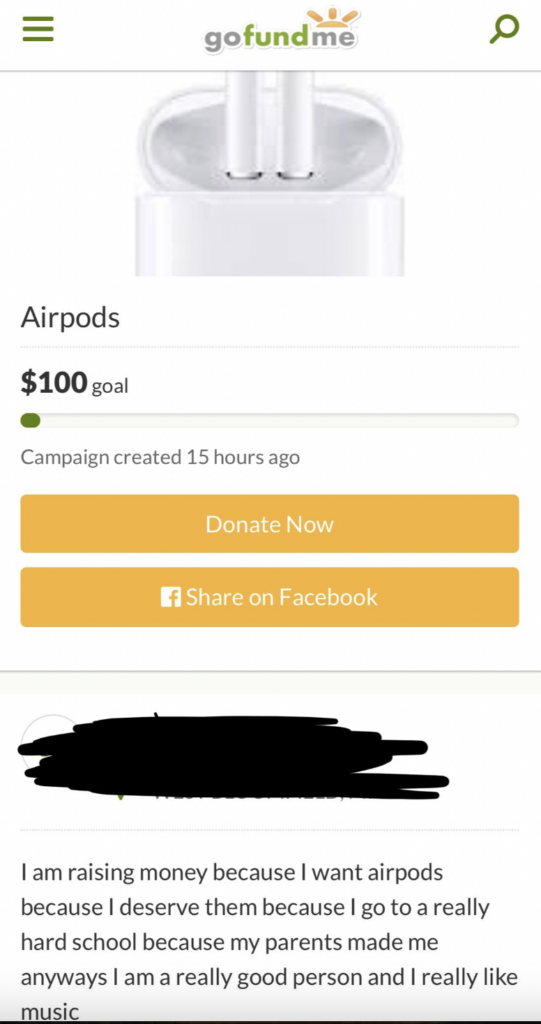 GoFundMe campaign page for raising money to purchase AirPods with a $100 goal. The campaign description mentions the creator's reason for wanting AirPods and discusses their school and interest in music. There is a "Donate Now" button and a "Share on Facebook" button.