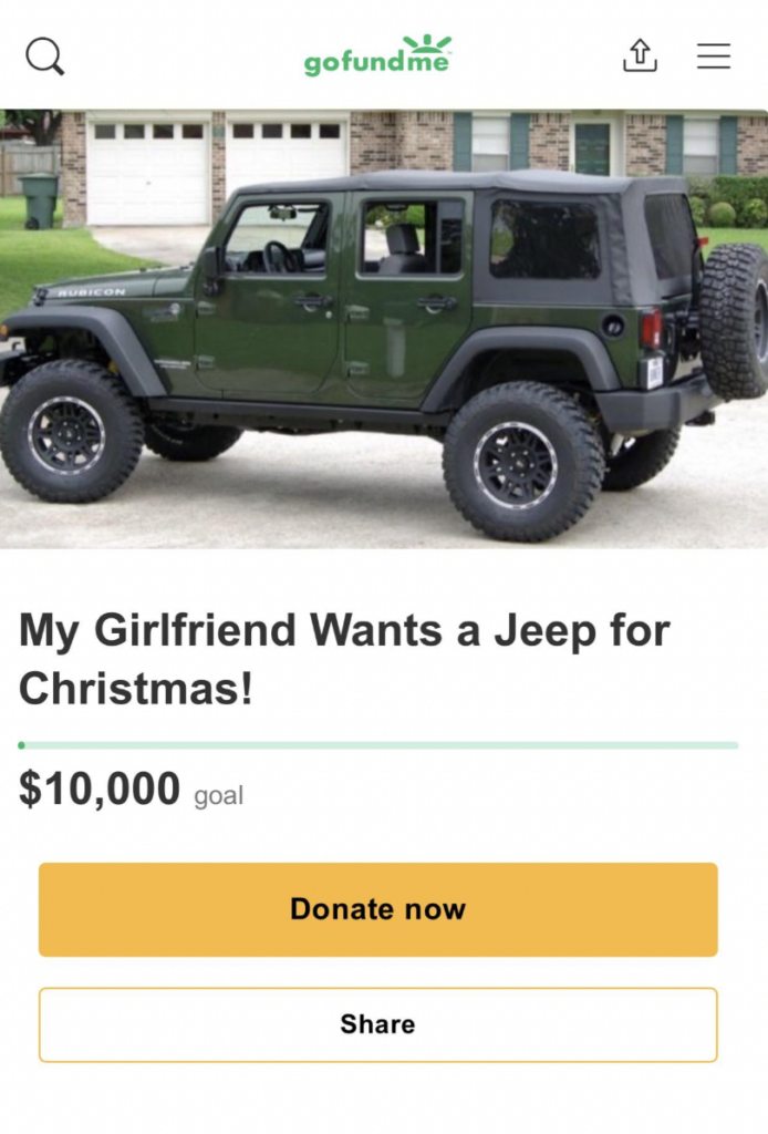 A green Jeep Wrangler with large tires is parked in front of a house. The GoFundMe page aims to raise $10,000 for a Christmas gift with the title "My Girlfriend Wants a Jeep for Christmas!" There are "Donate now" and "Share" buttons below the goal.