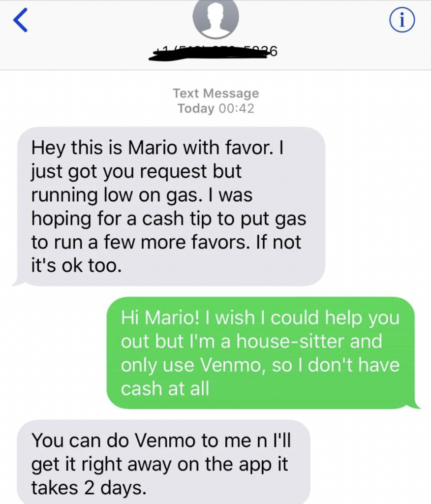 A phone screenshot shows a text conversation. The sender, Mario, initially requests cash for gas in exchange for running errands. The receiver responds they only use Venmo and cannot assist with cash. Mario then suggests sending Venmo, assuring rapid access to funds.