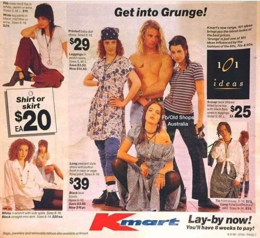 A retro Kmart ad promoting grunge fashion with models in various outfits. It features printed body suits, leggings, scoop neck tops, long sleeve t-shirts, skirts, and tattoo motifs. Prices range from $8 to $29, with layaway options available. The slogan reads "Get into Grunge!