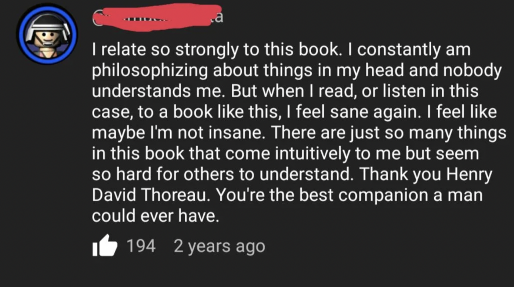 A screenshot of a YouTube comment. The comment expresses deep personal connection with a book by Henry David Thoreau, mentioning that it brings sanity and understanding to the commenter. The post has 194 likes and was posted 2 years ago. The commenter's name is redacted.