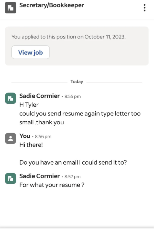 A messaging conversation from a job application platform shows an exchange between the user and Sadie Cormier regarding a resume. Sadie requests a larger text size for the resume, and the user asks for an email address to send it to. Sadie then inquires about the resume.