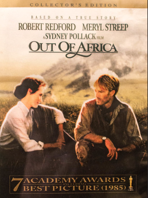 A movie poster for "Out of Africa" features actors seated close to each other with text above and below them. It states that it's based on a true story, stars Robert Redford and Meryl Streep, directed by Sydney Pollack, and won 7 Academy Awards including Best Picture (1985).