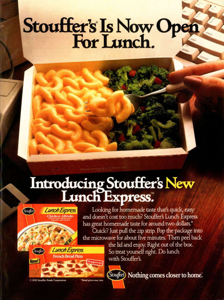 An image of a Stouffer's advertisement showing a hand holding a fork with macaroni and cheese. Text reads: "Stouffer's Is Now Open For Lunch. Introducing Stouffer's New Lunch Express!" The ad highlights Chicken Alfredo and French Bread Pizza products with a description in smaller text.