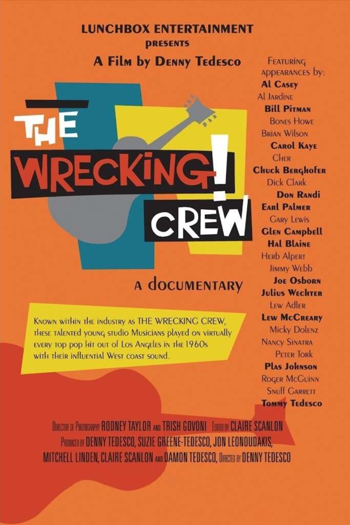 Poster for the documentary "The Wrecking Crew." The title is prominently displayed in playful, bold letters, alongside a guitar illustration. It lists featured artists such as Al Casey, Bill Pitman, Brian Wilson, and others. Produced by Denny Tedesco.