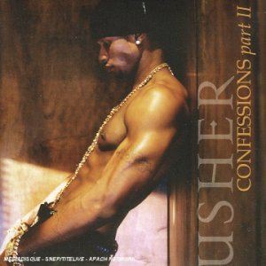 The album cover for Usher's "Confessions Part II" features a shirtless man wearing a cap and gold chain, with a contemplative pose. The album title and artist's name are printed on the right side of the image in stylized text.