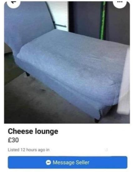 A furniture listing shows a light gray lounge chair with the title "Cheese lounge" priced at £30. The image includes a "Message Seller" button at the bottom. The chair has a simple, minimalistic design and appears to be in good condition.