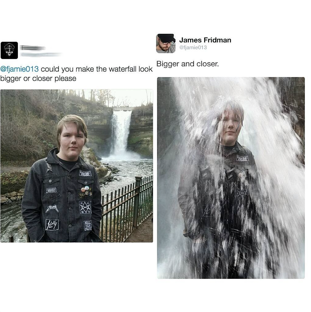 Image of a tweet with an edited photo. First image shows a person standing in front of a distant waterfall. Second image humorously edited by James Fridman, showing the same person engulfed by the waterfall, with water splashing all over them.