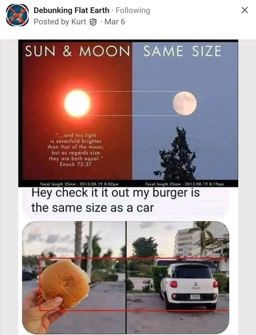 A split image shows two comparisons. The top shows the sun and moon appearing the same size next to a quote suggesting they are equal in size. The bottom shows a burger held up to match the size of a nearby car, implying a humorous perspective trick.