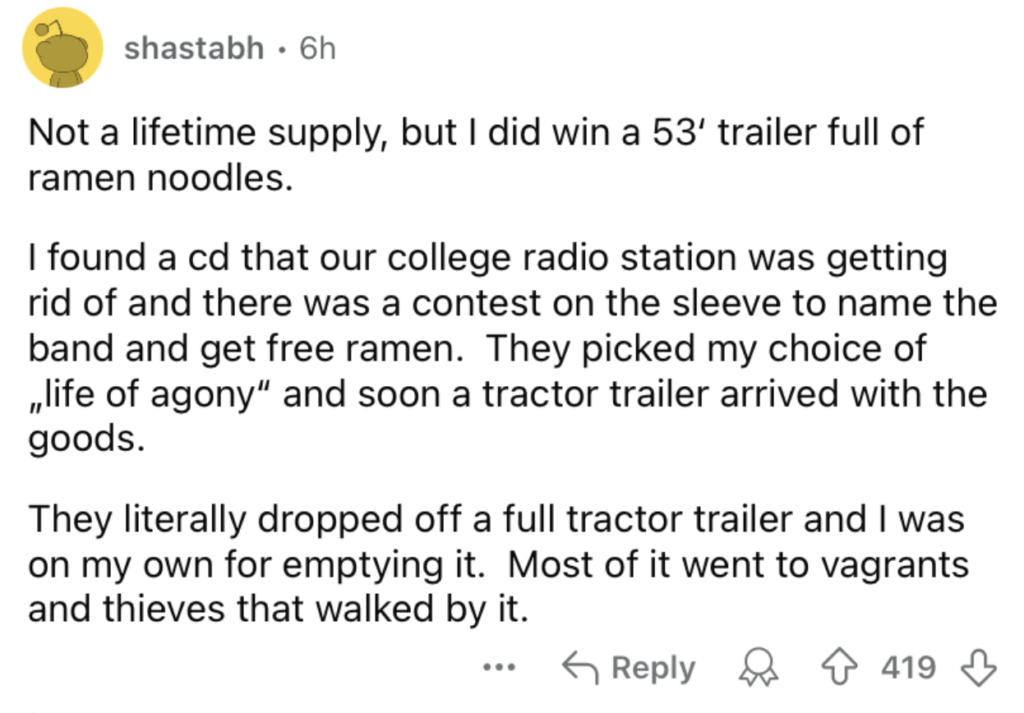 Screenshot of a post by a user named shastabh. The user narrates winning a 53' trailer filled with ramen noodles by entering a contest from their college radio station. They describe receiving the entire trailer and distributing most of the noodles to passersby and thieves.