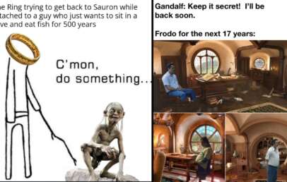 A meme split into two halves. The left side features a cartoon with text, "The Ring trying to get back to Sauron while attached to a guy who just wants to sit in a cave and eat fish for 500 years," with a Ring and Gollum illustration. The right side has four images of a man (labeled "Frodo") relaxing and reading in Hobbiton, accompanied by text: "Gandalf: Keep it secret! I'll be back soon. Frodo for the next 17 years:".