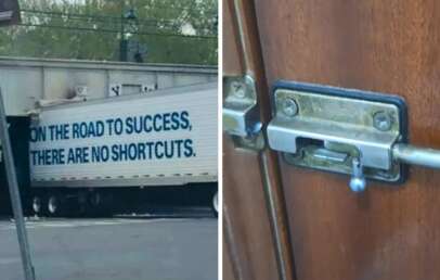 The image is divided into two parts. The left shows a truck stuck under a bridge with the text "ON THE ROAD TO SUCCESS, THERE ARE NO SHORTCUTS." The right shows a door latch installed incorrectly, making it ineffective.