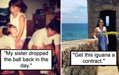 Left image: Two young girls playing indoors, one of them holding a baby, with the caption "My sister dropped the ball back in the day."

Right image: A woman standing on a stone balcony near the ocean, a green iguana climbing on the railing beside her, with the caption "Get this iguana a contract.