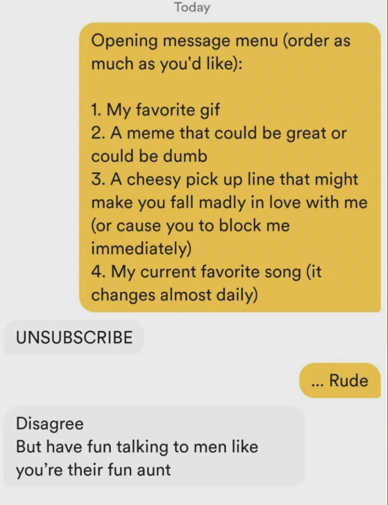 A text chat screenshot shows one person offering four playful message options, and the other person responding with "UNSUBSCRIBE" and then labeling the offer as rude. The offerer counters with "Disagree, but have fun talking to men like you’re their fun aunt".