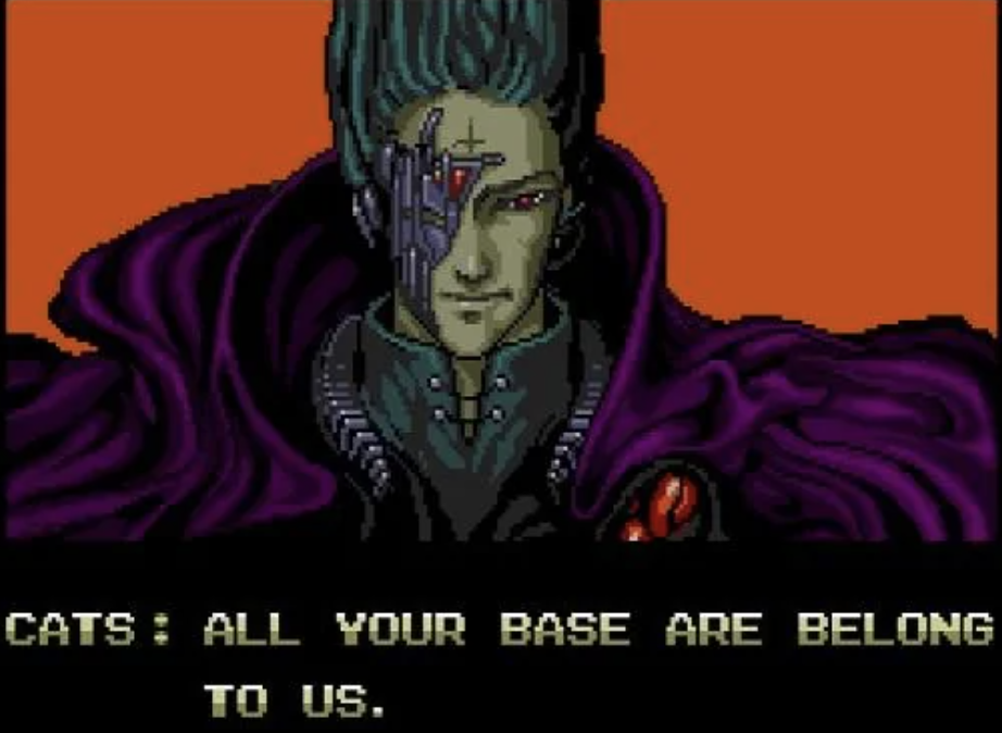 A pixel art image of a man with a greenish skin tone and cybernetic enhancements on his face. He has slicked-back hair and wears a large, dark purple collar. An orange background is behind him. The text on the image says, "CATS: ALL YOUR BASE ARE BELONG TO US.