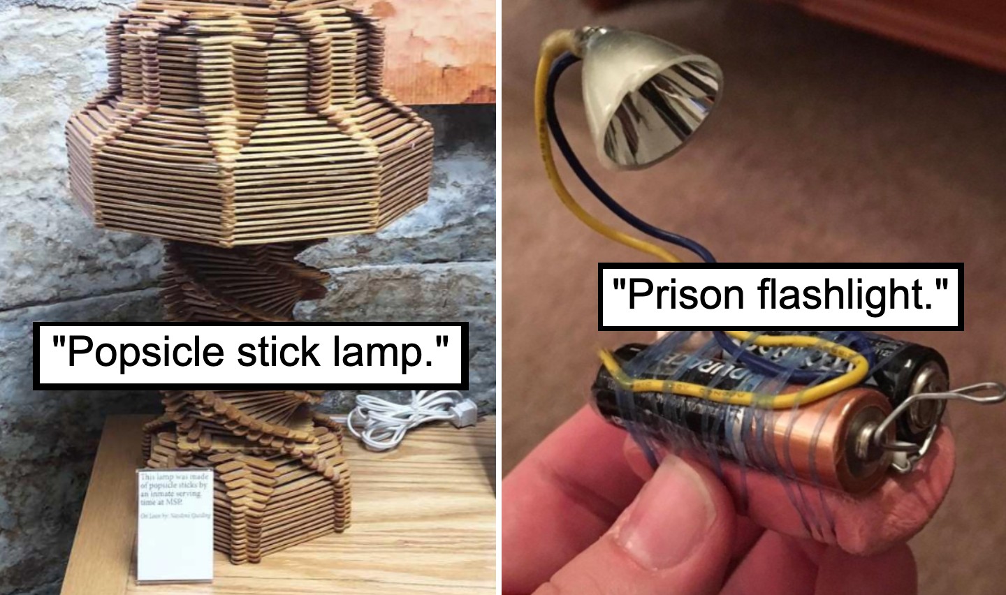 The image features two unique items: on the left, a lamp made entirely of interlocked popsicle sticks with a small description card in front of it; on the right, a makeshift flashlight composed of a battery, wires, and a small bulb, labeled “Prison flashlight.”