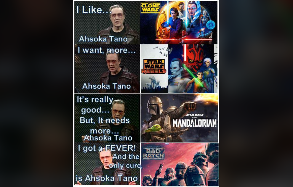 A meme featuring a character expressing a desire for more content with Ahsoka Tano. Panels show the character saying, "I like... Ahsoka Tano," along with images from Clone Wars, Star Wars Rebels, The Mandalorian, and The Bad Batch, reflecting his interest.